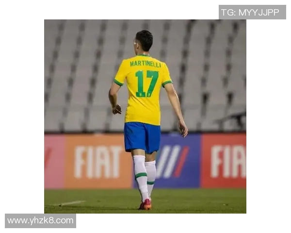 马丁内利：从青涩小将到足坛新星的蜕变之路